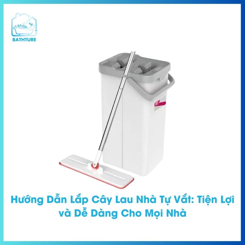 Cây lau nhà tự vắt